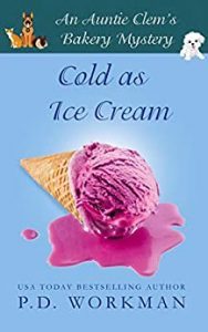 Cold as Ice Cream by P.D. Workman