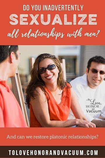 Sexualize All Relationships with Men