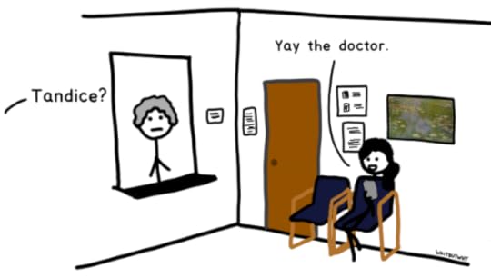 From off-panel: Tandice?Tandice: Yay the doctor.