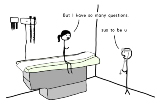 Tandice: But I have so many questionsDoctor: sux to be u