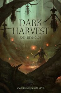 Dark harvest by Josh Reynolds