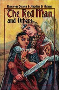 The Red Man and Others by Angeline B. Adams and Remco van Straten