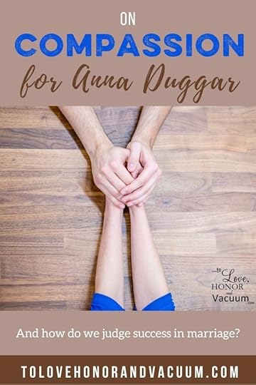 On Compassion for Anna Duggar