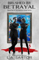 Cover of Brushed by Betrayal, L.A. Sartor's new book release