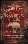 The Haunting fo Bonaventure Circus
