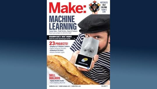 Announcing… Make: Vol. 77 — Machine Learning (and More!)