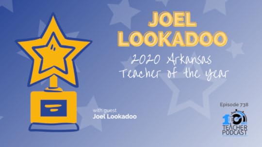 Joel Lookadoo Arkansas Teacher of the Year 2020