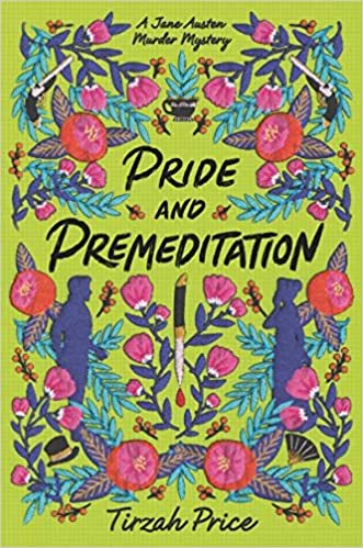 Pride and Premeditation by Tirzah Price