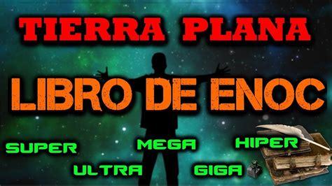 Sparks, y desde la versión francesa de françois martin; Tierra Plana y Libro de Enoc. Respuestas a TODAS las ...