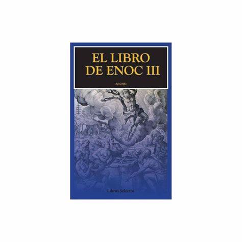El libro de enoc ha sido traducido al castellano desde dos versiones inglesas, editadas por robert h. El Libro de Enoc III - by Apocrifo (Paperback) | Book ...