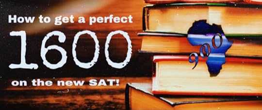 How To Score 1600 On The Sat