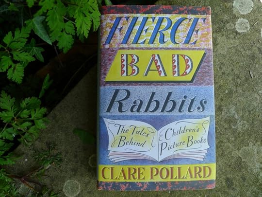 Fierce Bad Rabbits by Clare Pollard