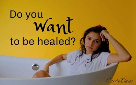 do you want to be healed?
