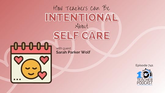 intentional teacher self care