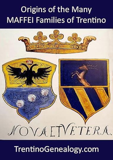 Origins of the Many MAFFEI Families of Trentino