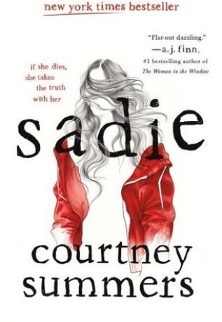 Sadie, by Courtney Summers: Precise, and powerful