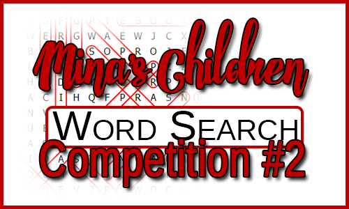 Mina's Children - Word Search Competition #2