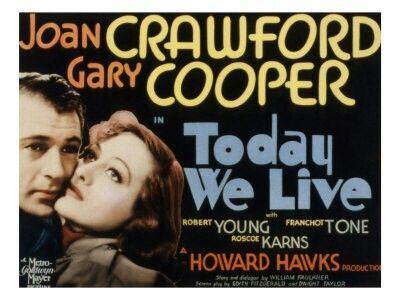 Today We Live (1933) - Photo Gallery - IMDb