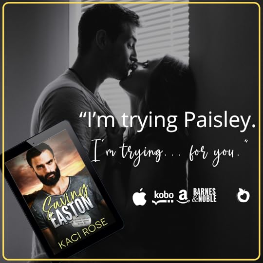 Saving Easton by Kaci Rose