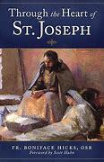 Image result for through the heart of saint joseph boniface hicks