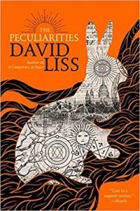 Peculiarities by David Liss