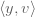 \langle y,v \rangle