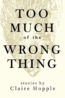 Published by Truth Serum Press, Too Much of the Wrong Thing is only $12. That cover was designed by Matt Potter. Speaking of the cover, if you click on it you'll go to a place where you can buy the book.