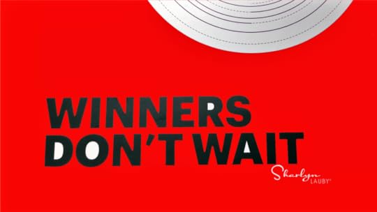 sign winner don't wait showing remote workers self management