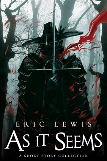 eric lewis as it seems short story fantasy grimdark scifi sci-fi the heron kings