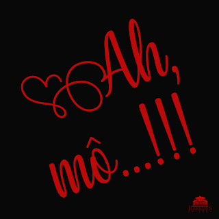 Ah, mô!!! escrito em vermelho com fundo preto