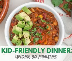 Kid-Friendly Dinners Under 30 Minutes Graphic