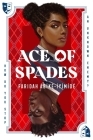 Ace of Spades By Faridah Àbíké-Íyímídé Cover Image
