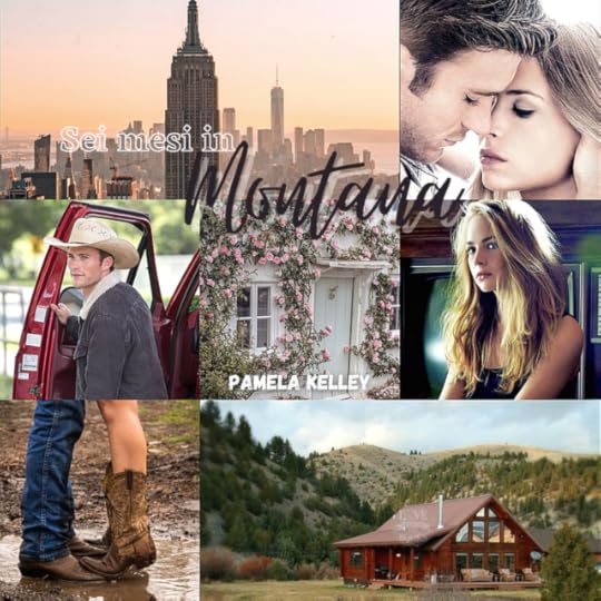 sei-mesi-in-Montana-Kelley