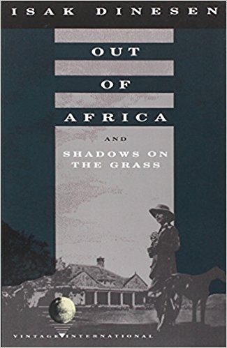 Out of Africa by Isak Dinesen