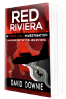 Red Riviera, A Daria Vinci Investigation, published June 25, 2021 by Alan Squire Publishing