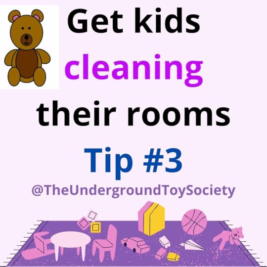 Get kids cleaning their rooms Tip 3