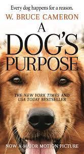 Amazon.com: A Dog's Purpose: A Novel for Humans (A Dog's Purpose, 1) (9780765388100): Cameron, W. Bruce: Books