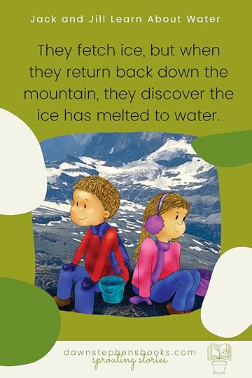 Jack and Jill lyrics that teach the three states of water