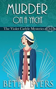 Murder on a Yacht by Beth Byers