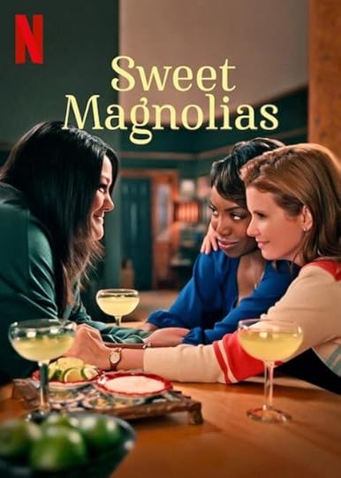 Poster for Sweet Magnolias on Netflix.