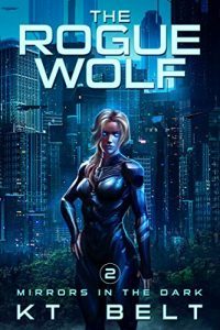 The Rogue Wolf by K.T. Belt