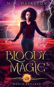 Bloody Magic by N.R. Hairston