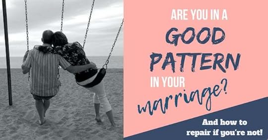 Getting in a Good Pattern for Marriage