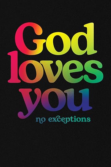 God Loves You - No Exceptions
