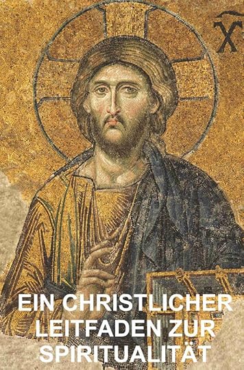 Ein Christlicher Leitfaden zur Spiritualität, 20201014