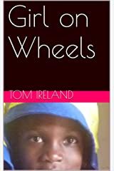 Girl on Wheels (Malinding Village Book 8) Kindle Edition