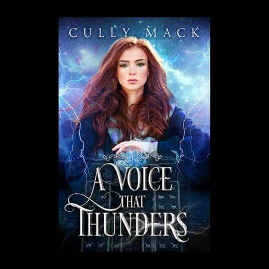 Cover from A Voice that Thunders by Cully Mack--a reddish-haired woman holds a ball of light (or possibly ice) in her hands. Behind her, the sky is streaked with lightning and stars.