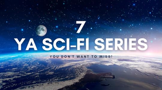 YA Science Fiction Series You Don't Want to Miss