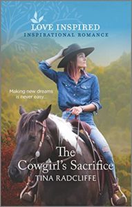 The Cowgirl's Sacrifice by Tina Radcliffe