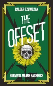 The Offset by Calder Szewczak